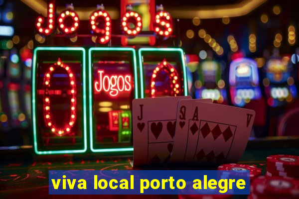 viva local porto alegre